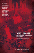 Libro Dopo le bombe. Piazza Fontana e l'uso pubblico della storia