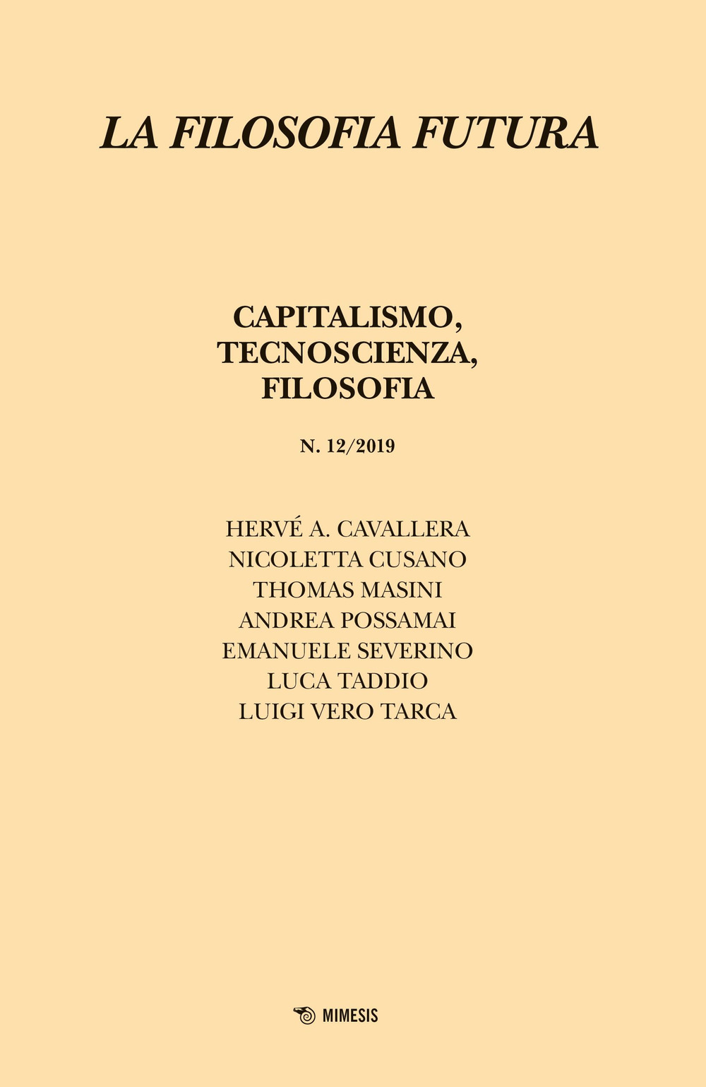 Image of Filosofia futura. Vol. 12: Capitalismo, tecnoscienza, filosofia.