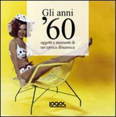 Libro Gli anni '60