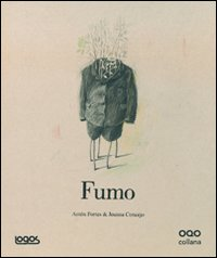 Fumo. Ediz. illustrata