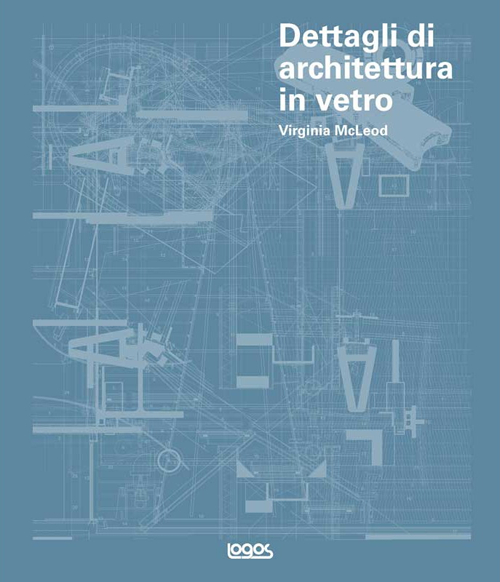 Dettagli di architettura in vetro. Con CD-ROM