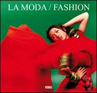 Moda-Fashion. Ediz. italiana, inglese, spagnola e tedesca