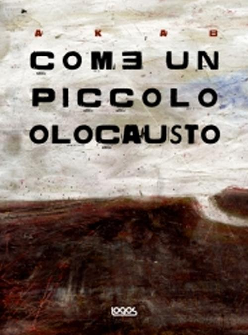 Come un piccolo olocausto