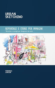 Urban sketching. Reportage e storie per immagini.pdf