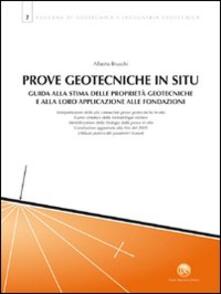 Prove geotecniche in situ. Guida alla stima delle proprietà geotecniche e alla loro applicazione alle fondazioni.pdf