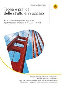 Teoria e pratica delle strutture in acciaio