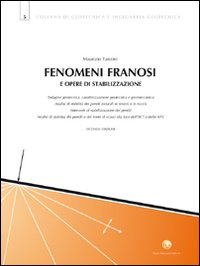 Fenomeni franosi e opere di stabilizzazione