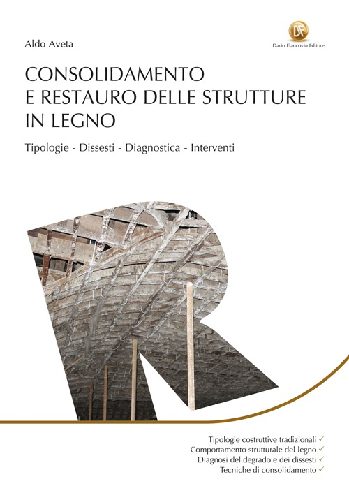 Consolidamento e restauro delle strutture in legno