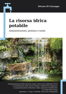 La risorsa idrica potabile. Amministrazione, gestione e tutela.pdf