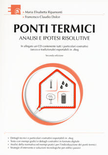 Ponti termici. Analisi e ipotesi risolutive. Con CD-ROM.pdf