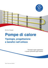 Libro Pompe di calore. Tipologie, progettazione e benefici nell'utilizzo Enrico Casali