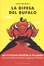 Libro La difesa del bufalo Carlo Barbieri