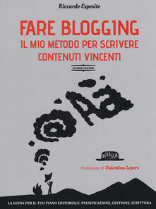 Fare blogging. Il mio metodo per scrivere contenuti vincenti.pdf