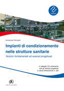 Libro Impianti di condizionamento nelle strutture sanitarie. Nozioni fondamentali ed esempi progettuali. Con CD-ROM Armando Ferraioli