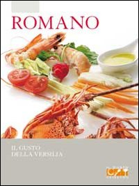 Romano. Il gusto della Versilia