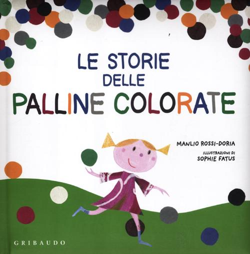 Le storie delle palline colorate