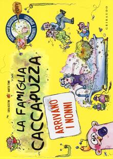 La famiglia Caccapuzza. Arrivano i nonni!.pdf