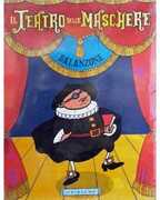 Libro Il teatro delle maschere. Balanzone - Capitan Spaventa