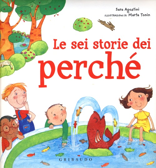 Le sei storie dei perché