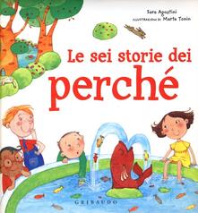 Le sei storie dei perché. Ediz. illustrata.pdf
