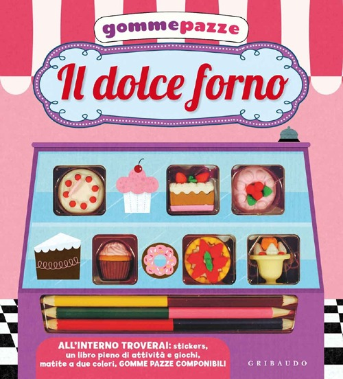 Il dolce forno. Gomme pazze. Con gadget. Con adesivi