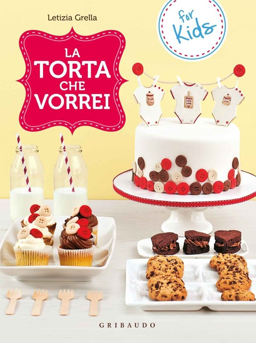 La torta che vorrei. For kids