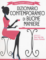 Libro Dizionario contemporaneo di buone maniere Laura Pranzetti Lombardini