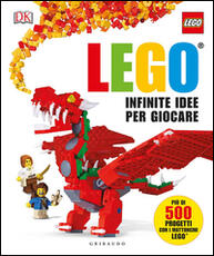 Libro Infinite idee per giocare. Lego