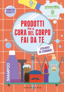 Prodotti cura del corpo fai da te ecologici ed economici.pdf