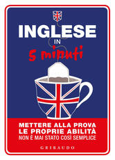 Libro Inglese in 5 minuti. Mettere alla prova le proprie abilità non è mai stato così semplice Martyn Back
