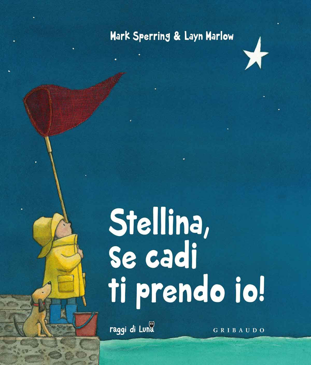 Stellina, se cadi ti prendo io!