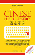 Libro Cinese per chi lavora Dongdong Wang