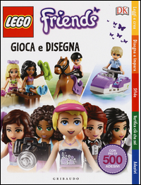 Gioca e disegna. Lego friends. Con adesivi