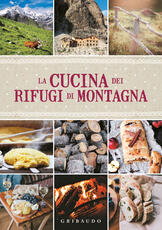Libro La cucina dei rifugi di montagna