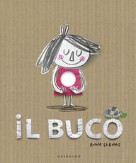 Libro Il buco. Ediz. illustrata Anna Llenas