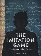 Libro The imitation game. L'enigma di Alan Turing Jim Ottaviani Leland Purvis