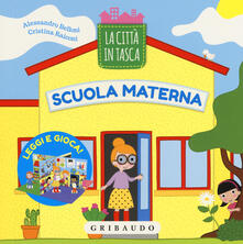 Scuola materna. La città in tasca. Ediz. a colori.pdf