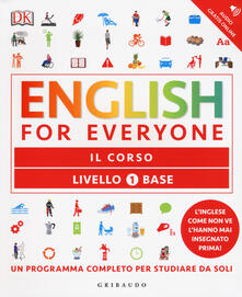 English for everyone. Livello 1° base. Il corso.pdf