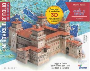 Libro Il castello estense. Meraviglie d'Italia da costruire. Ediz. a colori. Con gadget Stefano Trainito