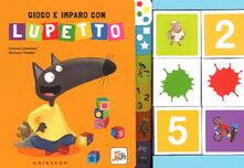Gioco e imparo con Lupetto. Amico lupo. Ediz. a colori. Con gadget.pdf
