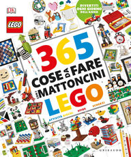 Libro 365 cose da fare con i mattoncini Lego. Ediz. a colori Simon Hugo