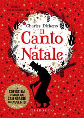 Libro Il canto di Natale. Ediz. integrale Charles Dickens