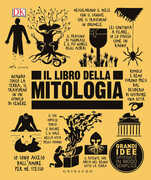 Libro Il libro della mitologia. Grandi idee spiegate in modo semplice