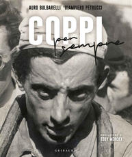 Libro Coppi per sempre. Ediz. illustrata Auro Bulbarelli Giampiero Petrucci