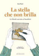 Libro La stella che non brilla. La Shoah narrata ai bambini Guia Risari