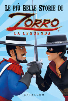 Liberauniversitascandicci.it Le più belle storie di Zorro la leggenda Image