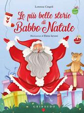 Libro Le più belle storie di Babbo Natale. Ediz. a colori Lorenza Cingoli