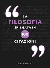 Libro La filosofia spiegata in 100 citazioni Gareth Southwell