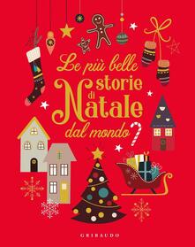Le più belle storie di Natale dal mondo. Ediz. a colori.pdf