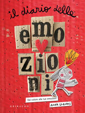 Libro Il diario delle emozioni. Dai colore alle tue emozioni. Ediz. a colori Anna Llenas